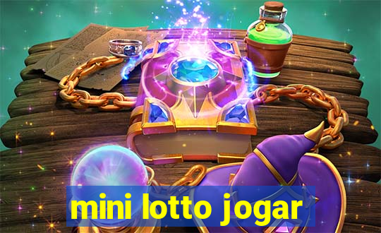 mini lotto jogar