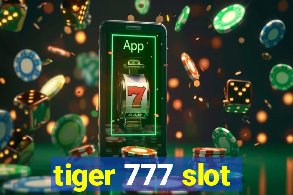 tiger 777 slot