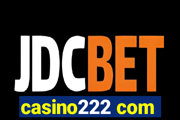 casino222 com