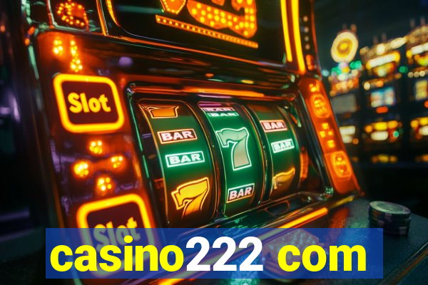 casino222 com