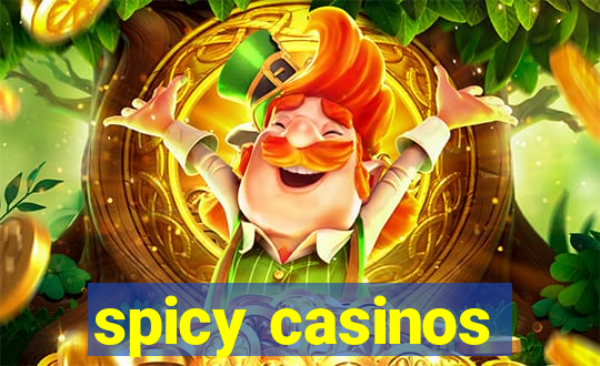 spicy casinos