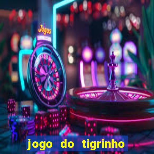 jogo do tigrinho é legalizado no brasil