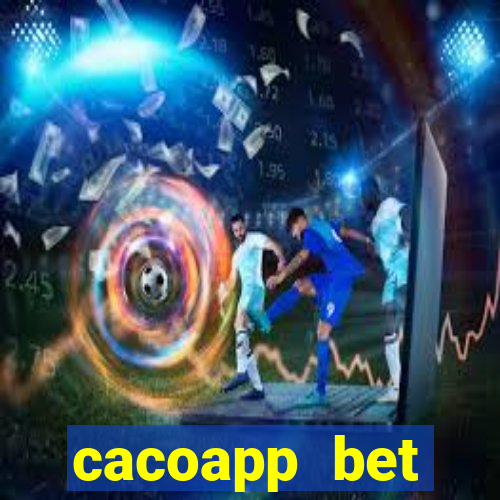 cacoapp bet cacoapp2 bet