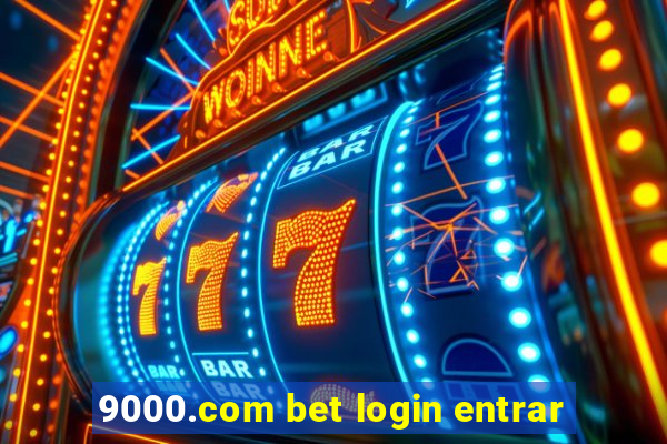 9000.com bet login entrar