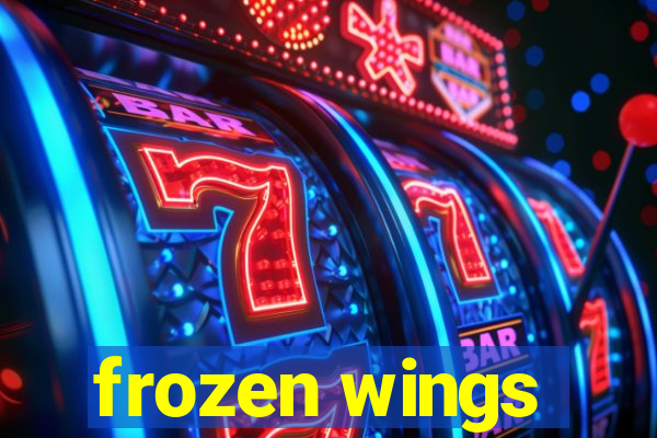 frozen wings