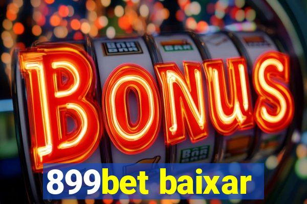 899bet baixar