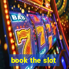 book the slot