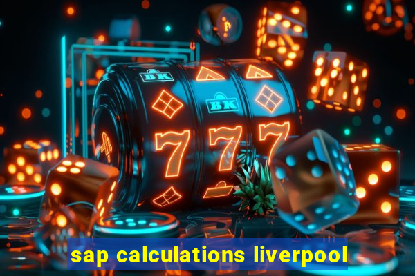 sap calculations liverpool