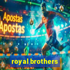 royal brothers