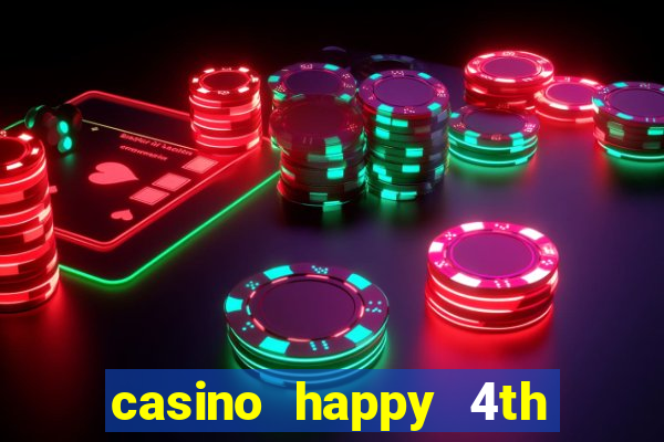 casino happy 4th of july