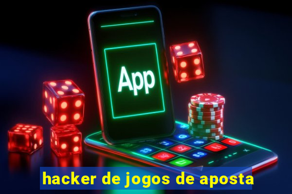 hacker de jogos de aposta