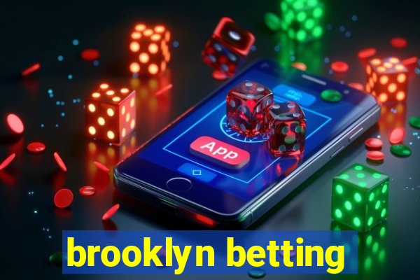 brooklyn betting