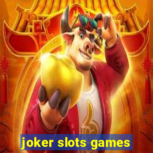 joker slots games