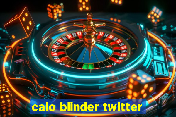 caio blinder twitter