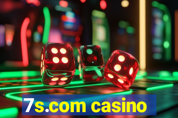 7s.com casino