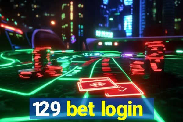 129 bet login