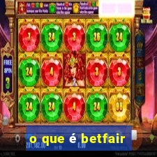 o que é betfair