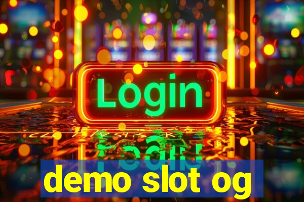 demo slot og