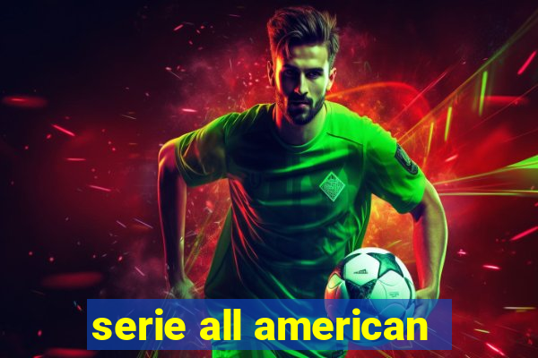 serie all american