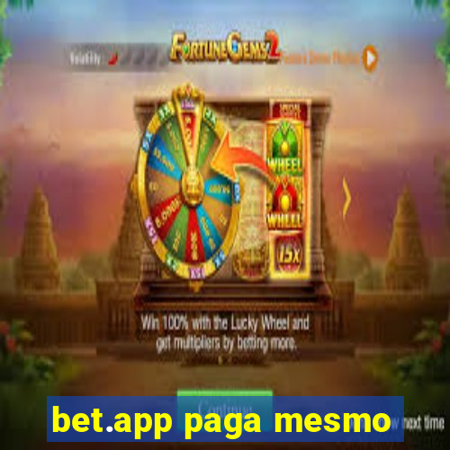 bet.app paga mesmo