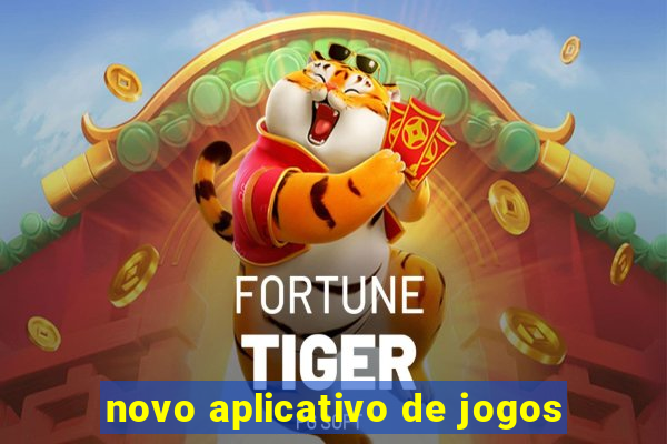 novo aplicativo de jogos