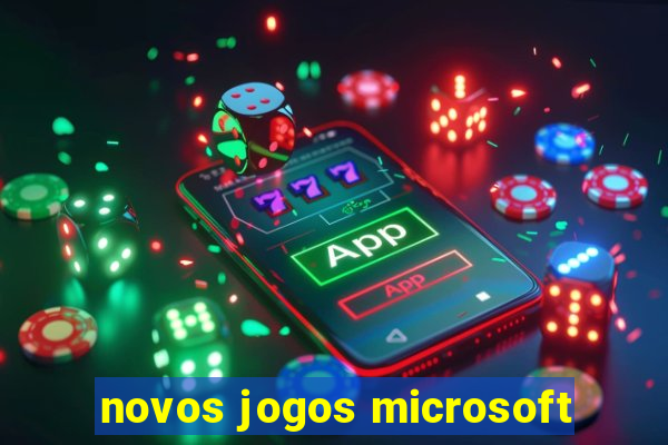 novos jogos microsoft