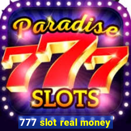 777 slot real money