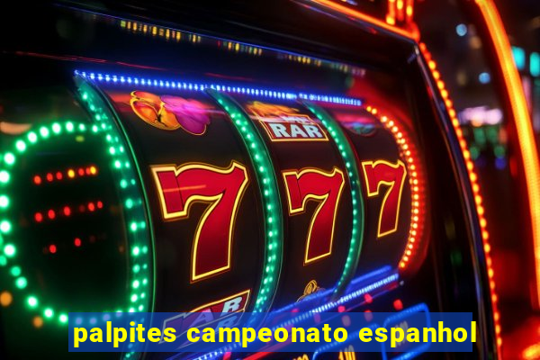 palpites campeonato espanhol