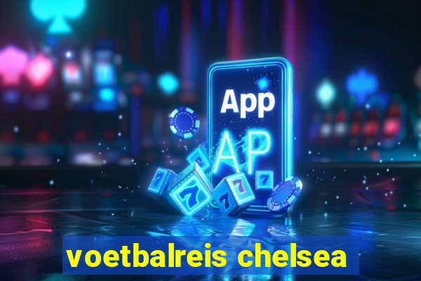 voetbalreis chelsea