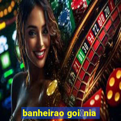 banheirao goi芒nia