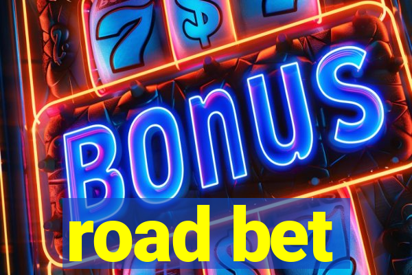 road bet