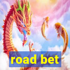 road bet