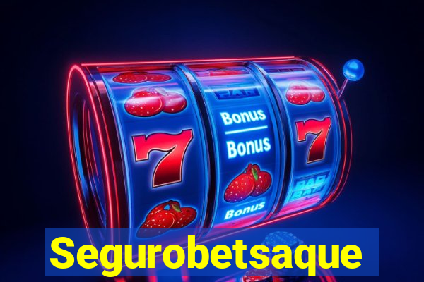 Segurobetsaque