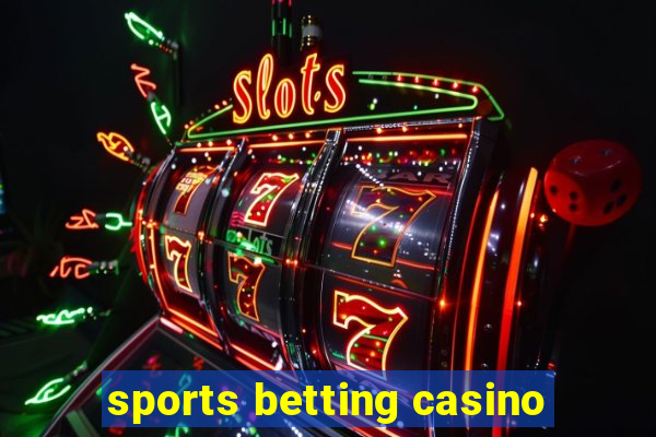 sports betting casino