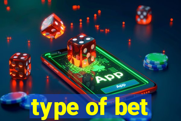 type of bet