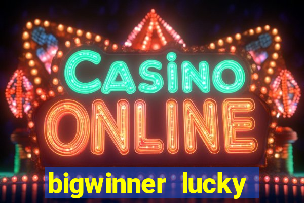 bigwinner lucky spin to win