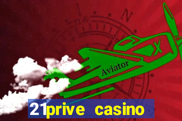 21prive casino sports betting