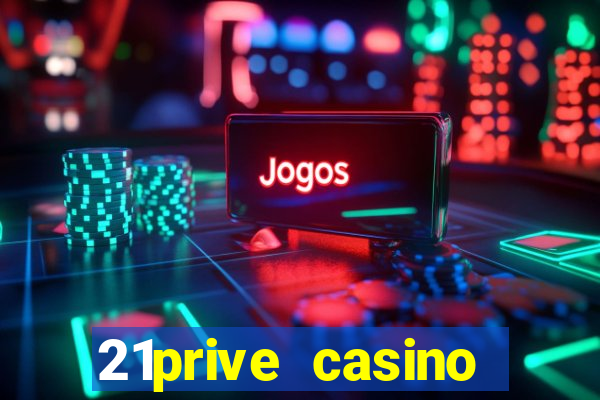 21prive casino sports betting