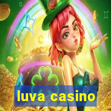 luva casino