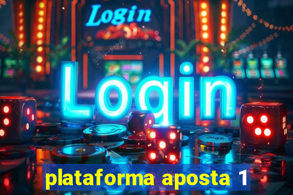 plataforma aposta 1