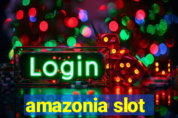 amazonia slot