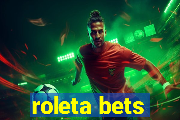 roleta bets