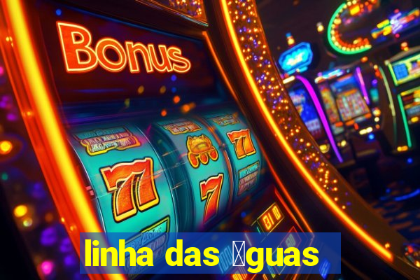 linha das 谩guas