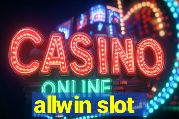 allwin slot