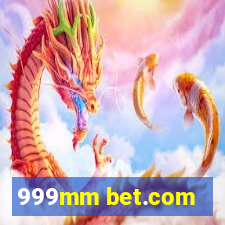 999mm bet.com