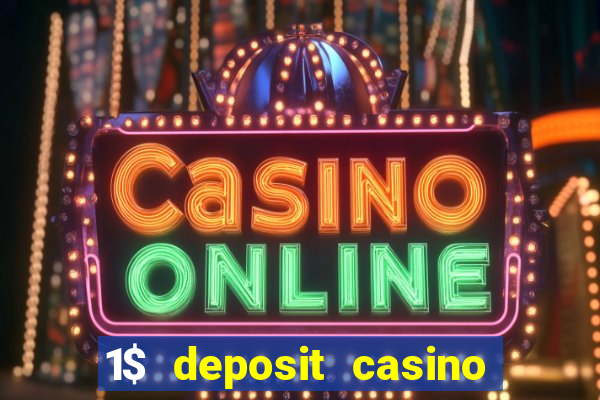 1$ deposit casino new zealand