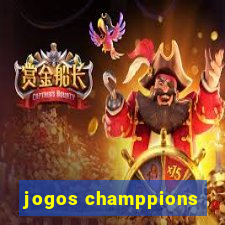 jogos champpions