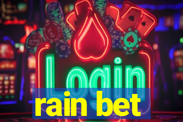 rain bet