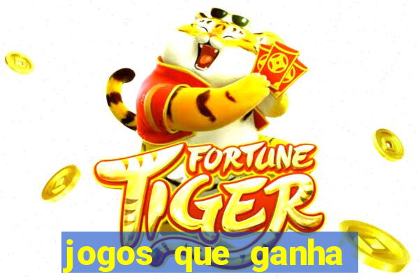 jogos que ganha dinheiro grátis