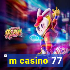 m casino 77